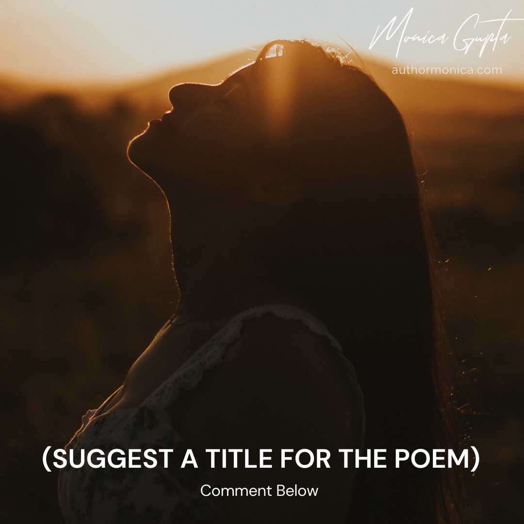 (SUGGEST A TITLE FOR THE POEM)